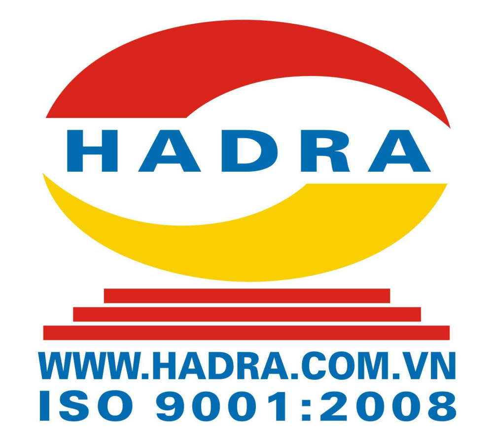 Hadra là một trong những công ty có chất lượng sản phẩm đạt chuẩn ISO 9001