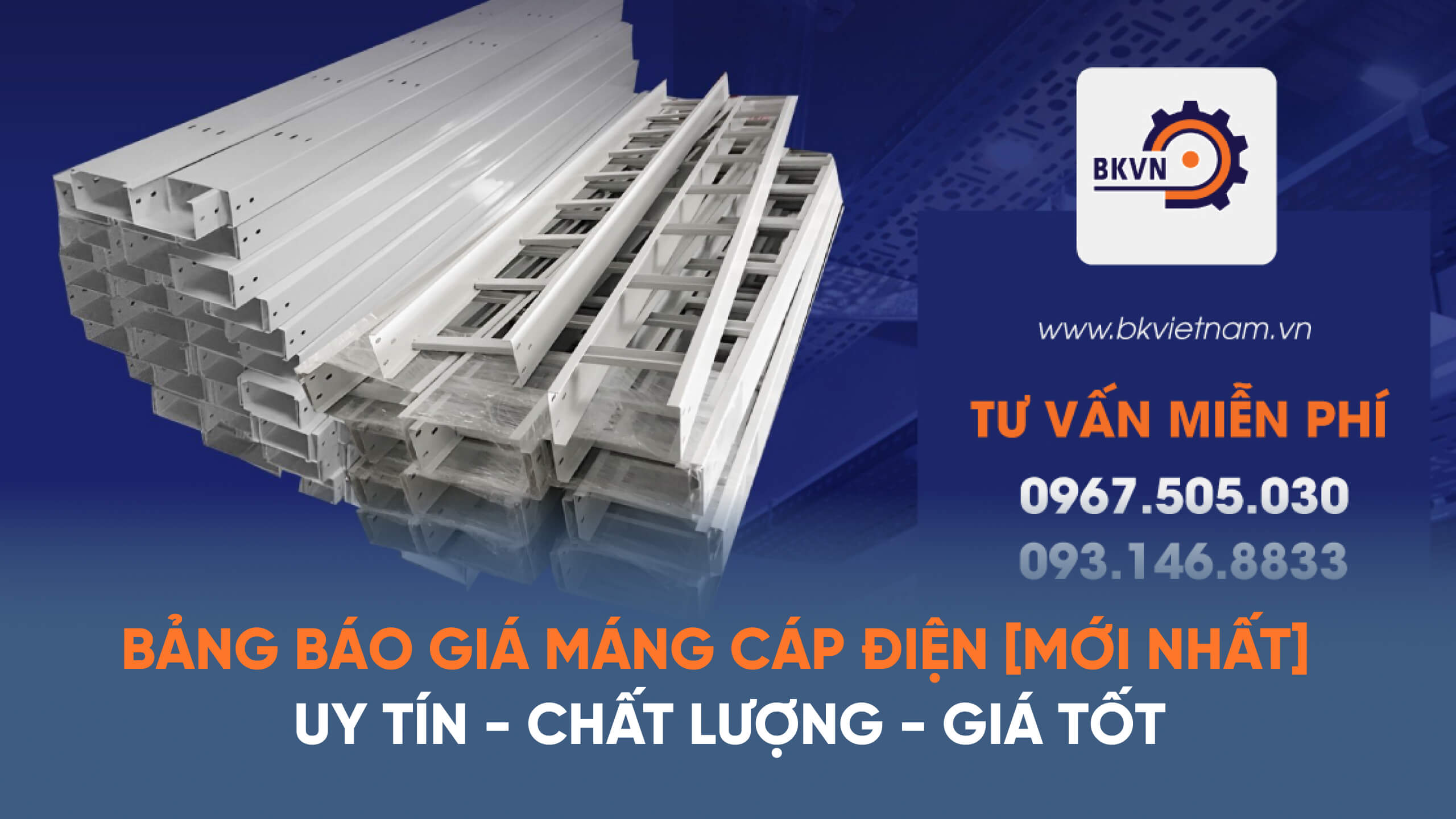 Bảng báo giá máng cáp điện chất lượng, giá rẻ 2023
