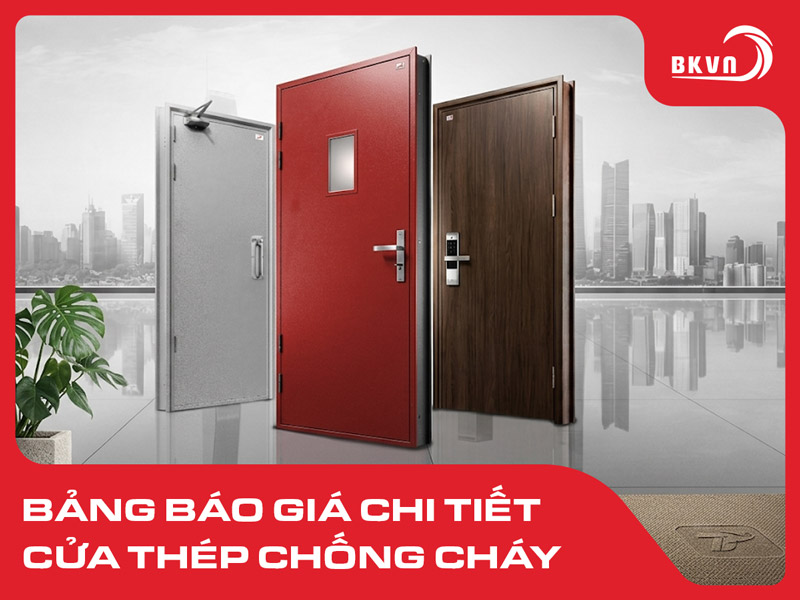 Báo giá cửa thép chống cháy mới nhất 2026