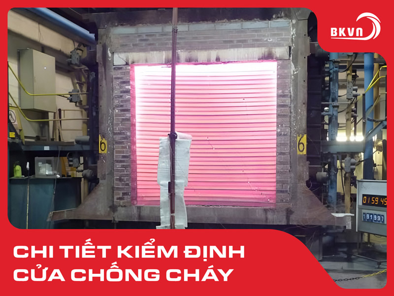 Kiểm định cửa chống cháy: Tiêu chuẩn, quy trình và các hình thức áp dụng
