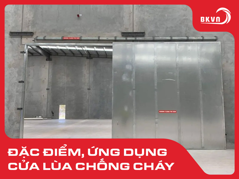 Cửa lùa chống cháy: Đặc điểm, Tính năng, Ứng dụng và Báo giá mới nhất 2026